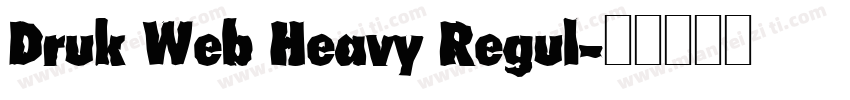 Druk Web Heavy Regul字体转换
